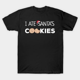 I Ate Santa's Cookies No Regrets T-Shirt